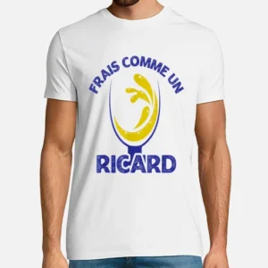 T Shirt " Frais Comme un Ricard"
